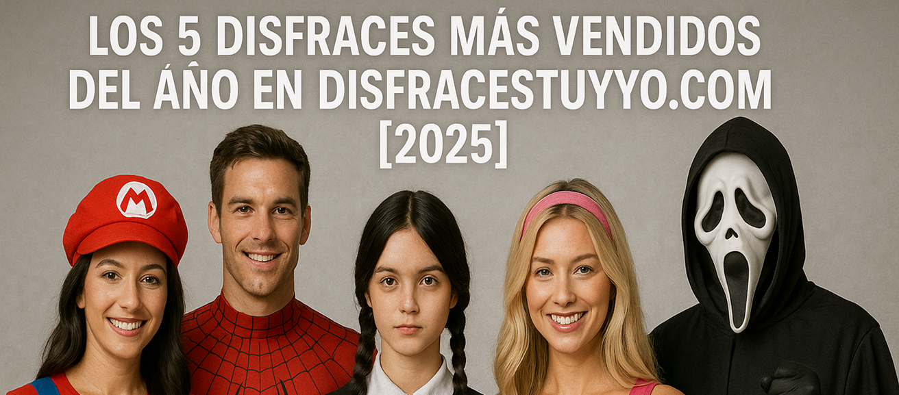 ✅ Los 5 Disfraces Más Vendidos del Año en Disfracestuyyo.com [2025]